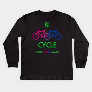 Bi Cycle Goes Both Ways Bisexual Kids Long Sleeve T-Shirt